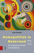 Homopolitiek in Nederland (1966-2023) | Joke Swiebel | 