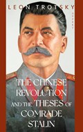 The Chinese Revolution and the Theses of Comrade Stalin | Leon Trotsky | 