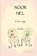 Noor, Nel en het norfje Liselle | Anaïs Timmerman | 