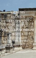 Genesis Exodus Leviticus Numeri Deuteronomium Jozua | Ap Verwaijen | 