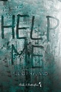Help me | Elliot Hyland | 