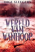 Wereld van Wanhoop | Inge Sleegers | 