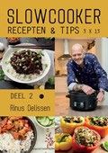 Slowcooker recepten & tips 3 X 13 2 | Rinus Delissen | 