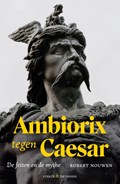Ambiorix tegen Caesar | Robert Nouwen | 