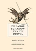De lange schaduw van de duivel | Raoul Bauer ; Dominique Bauer ; Mikael Bauer | 
