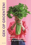 Gek op groenten! | Eveline Versluys ; Vegamuze . | 