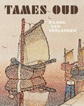 Tames Oud | Gitte Brugman ; Han Steenbruggen | 