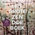 Het Grote Zen Doe Boek | Arno van Haren ; Suzan van Lieshout | 