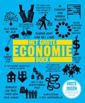 Het grote economieboek | Niall Kishtainy ; Christopher Wallace ; John Farndon ; Marcus Weeks ; James Meadway | 