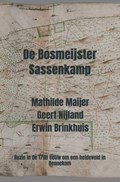 De Bosmeijster Sassenkamp | Mathilde Maijer | 