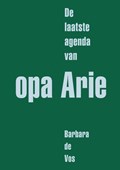 De laatste agenda van opa Arie | Barbara De Vos | 
