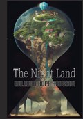 The Night Land | William Hope Hodgson | 