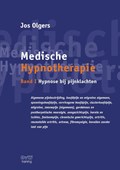 Medische Hypnotherapie band I Hypnose bij pijnklachten | Jos Olgers | 