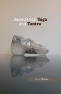 Jenseits von Yoga und Tantra | Giovanni Bosmans | 