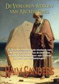 De Verloren Werken van Archimedes | Haim Sanders | 