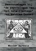 Beschouwingen bij de "Psychologie van het totalitarisme" van Mattias Desmet | Wouter Mareels | 