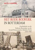 Het rode bolwerk in Rotterdam | Dick Linders | 