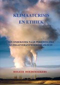 Klimaatcrisis en Ethiek | Rogeer Hoedemaekers | 