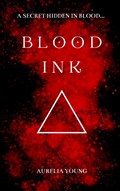 Blood ink | Aurelia Young | 