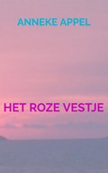 Het Roze Vestje | Anneke Appel | 