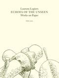Laurens Legiers. Echoes of the Unseen | Evelyn Simons | 