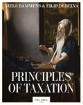 Principles of Taxation | Filip Debelva ; Niels Bammens | 