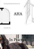 AHA In Practice | Leeke Reinders ; Aurélie Hachez | 