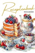 Receptenboek Invulboek en recepten verzamelboek: Bewaar mijn recepten | Leefstijl Boeken | 