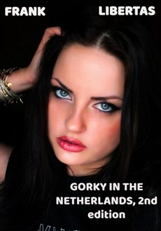 Gorky in the Netherlands, 2nd edition