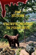 Truffelmoord in Piemonte | Pat Hünen | 