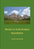 Reizen in Zuid (Iraaks) Koerdistan - reisgids Irak | Bijl, van der, Yvonne | 