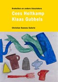 Klaas Gubbels & Cees Holtkamp | Cees Holtkamp | 