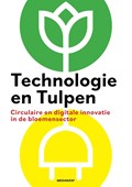 Technologie en Tulpen | Eric van Heck | 