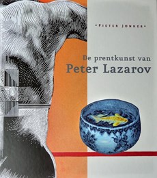 De prentkunst van Peter Lazarov