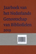 Jaarboek van het Nederlands Genootschap van Bibliofielen 2019 | Anton vander Lem ; Corinna van Schendel | 