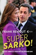 Super Sarko | Frank Renout | 