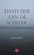 Thatcher aan de Schelde | Jan Vranken | 