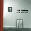 Jan Vanriet - Collected Stories | Jan Vanriet | 