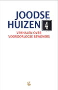 Joodse Huizen 4 | Frits Rijksbaron ; Esther Shaya ; Gert Jan de Vries | 