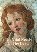 The vital needs of the dead | Igor Sakhnovsky | 