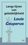 Langs lijnen van geleidelijkheid | Louis Couperus | 