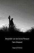 Bespieder van de Eerste Persoon | Sam Shepard | 