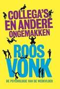 Collega's en andere ongemakken | Roos Vonk | 
