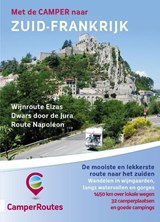 Met de camper naar Zuid-Frankrijk - campergids | Mike Bisschops | 9789491856136