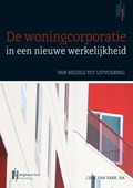 Woningcorporatie in een nieuwe werkelijkheid | Hans van Vark | 