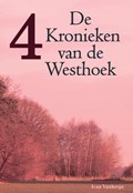 De Kronieken van de Westhoek 4 | Ivan Vanherpe | 