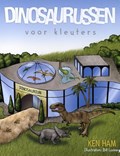 Dinosaurussen voor kleuters | Ken Ham | 