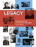 Legacy: Generations of Creatives in Dialogue | Lukas Feireiss | 