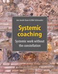 Systemic coaching | Jan Jacob Stam ; Bibi Schreuder | 