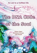 The DNA Code of the Soul | William Gijsen ; Boudewijn Donceel ; Joke Dewael | 